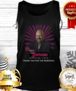 25 Years Of Tom Joyner Morning Show Thank You For The Memories Tank Top