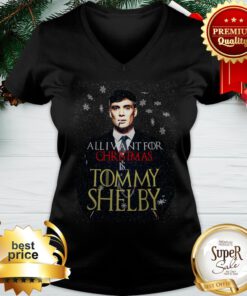 All I Want For Christmas Is You Tommy Shelby V-neck