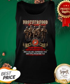 Brotherhood I Was Not Born With You I Was Not Raised Next To You Tank Top