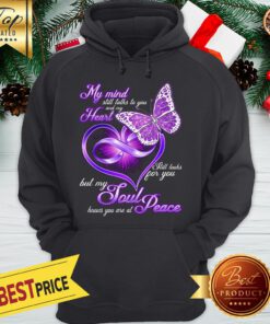 Brush Footed Butterfly My Mind Heart Soul Peace Hoodie