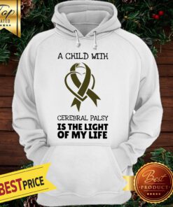 Child With Cerebral Palsy Is The Light Of My Life Hoodie