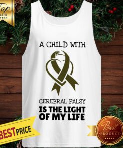 Child With Cerebral Palsy Is The Light Of My Life Tank Top