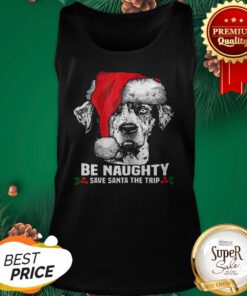 Dog Be Naughty Save Santa Catahoula Cur Xmas Tank Top