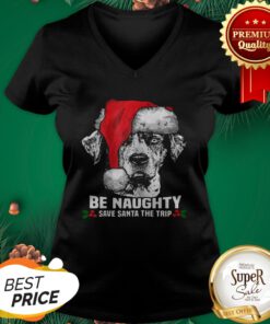 Dog Be Naughty Save Santa Catahoula Cur Xmas V-neck
