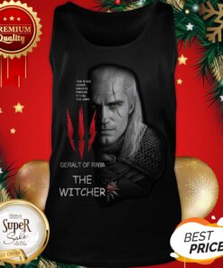 Geralt Of Rivia The Witcher Evil Is Evil Lesser Greater Middling It’s All The Same Tank Top