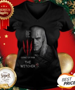 Geralt Of Rivia The Witcher Evil Is Evil Lesser Greater Middling It’s All The Same V-neck