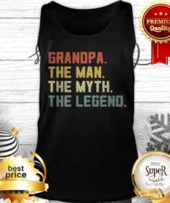 Grandpa The Man The Myth The Legend Vintage Tank Top