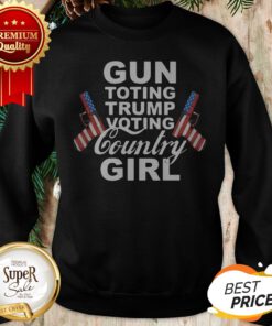 Gun Toting Trump Voting Country Girl American Flag Sweatshirt