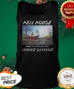 Hell House Where The Music Was Made Lynyrd Skynyrd Tank Top