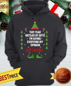 Hot Christmas Elf, I'm Giving Everyone My Opinion Excited Hoodie