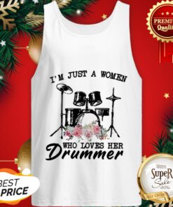 I'm Just A Girl Who Fell I Love With The Drummer Flower Tank Top