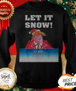 Let It Snow Trump Cocaine Santa Sweater White Christmas Sweatshirt
