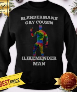 LGBT Slendermans Gay Cousin Llikemender Man Sweatshirt