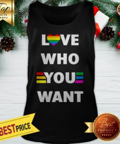 Love Who You Want LGBT Gay Tank Top