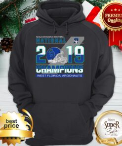 NCAA Division II Football National 2019 Champions West Florida Argonauts Hoodie