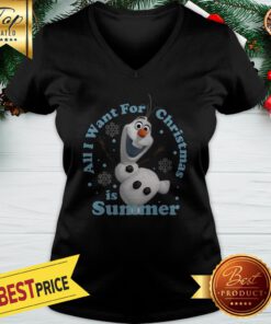 Nice Frozen Olaf All I Want For Christmas Is Summer V-neck