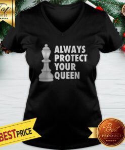Official Always Protect Your Queen V-neck