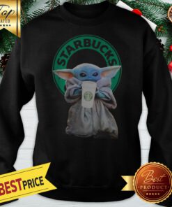 Official Baby Yoda Drinking Starbucks Star Wars Sweatshirt