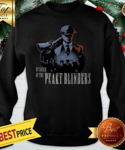 Official By Order Of The Peaky Blinders Sweatshirt