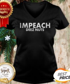 Official Donald Trump Impeach Deez Nuts V-neck