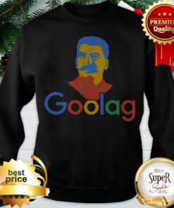 Official Goolag Google Losif Vissarionovich Stalin Sweatshirt