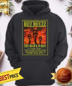 Official Hot Boyzz The Block Is Hot Poster Hoodie