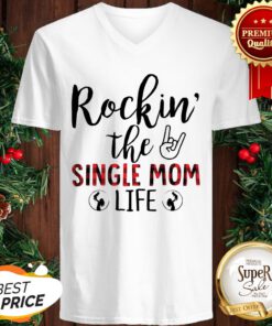 Official Rockin The Single Mom Life V-neck