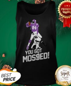 Pretty Randy Moss You Got Mossed Tank Top
