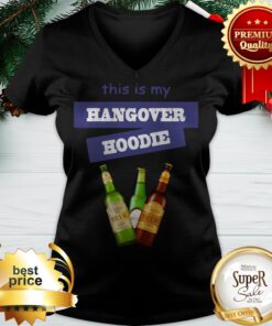This Is My Hangover Hoodie Realistic Beer V-neck