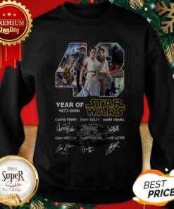 43 Years Of Star Wars 1977 2020 The Rise Of Skywalker All Signed Sweatshirt