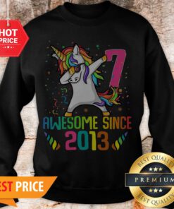 Awesome Since 2013 7 Years Old 7th Birthday Unicorn Dabbing Sweatshirt