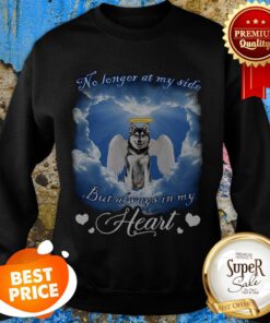 Husky Angel No Longer At My Side But Always In My Heart Sweatshirt