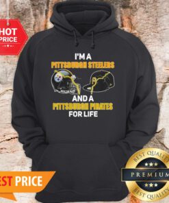 I’m A Pittsburgh Steelers Football And A Pittsburgh Pirates Hoodie