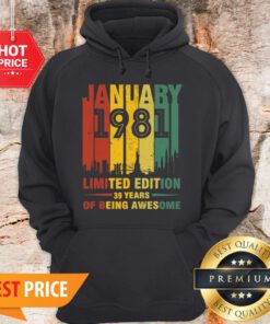 January 1981 39 Year Old Shirt 1981 Birthday Vintage Hoodie