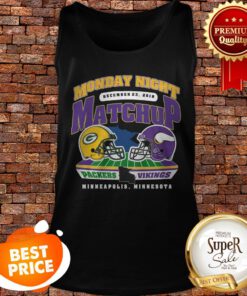Monday Night December 23 2019 Matchup Packer And Vikings Tank Top