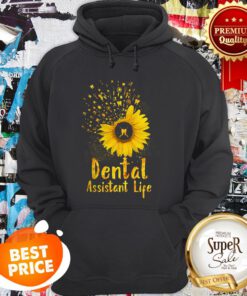 Official Dental Assistant Life Sunflower Hoodie
