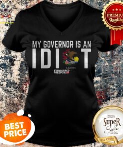 Official My Governor Is An Idiot Illinois Triggered Freedom V-neck