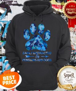 Easily Distracted By Penguins And Dogs Paw Hoodie