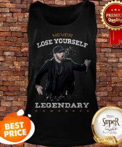 Eminem Never Lose Yourself Legendary Comeback Tank Top