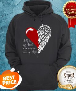 Half Of My Heart Is In Heaven With My Angel Wings Hoodie