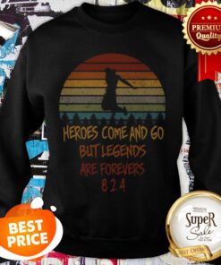 Heroes Come And Go But Legends Are Forevers 824 Vintage Sweatshirt