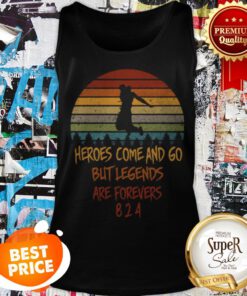 Heroes Come And Go But Legends Are Forevers 824 Vintage Tank Top