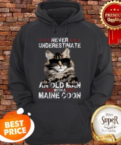 Maine Coon Never Underestimate An Old Man With A Cat Hoodie