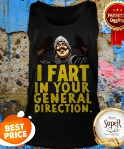 Monty Python I Fart In Your General Direction Tank Top