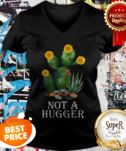 Nice Cactus Sunflower Not A Hugger V-neck