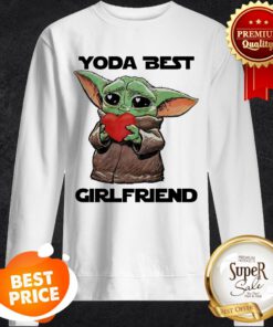 Official Baby Yoda Best Girlfriend Sweatshirt