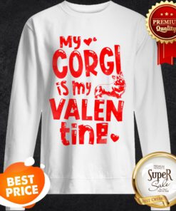 Official My Corgi Is My Happy Valentine’s Day Sweatshirt