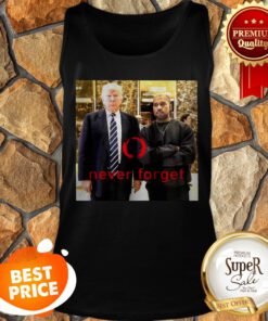 Official Trump And Kanye Never Forget Frank Clark Tank Top