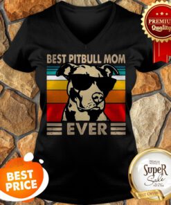 Official Vintage Best Pitbull Mom Ever V-neck