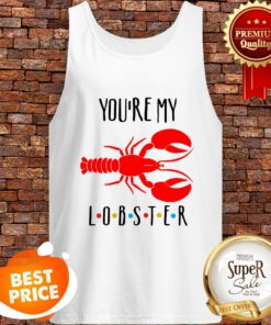 Official You’re My Lobster Friends Tank Top